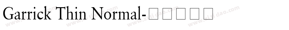 Garrick Thin Normal字体转换